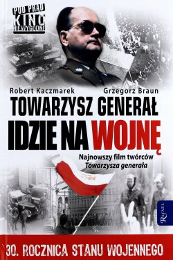 Towarzysz Generał idzie na wojnę (2011) Towarzysz Generał idzie na wojnę (2011)