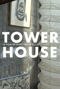 Tower House (2013) Tower House (2013)