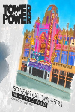 TOWER OF POWER: 50 YEARS OF FUNK AND SOUL (2021) TOWER OF POWER: 50 YEARS OF FUNK AND SOUL (2021)
