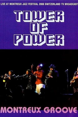 Tower of Power: Montreux Groove 2008 (2008) Tower of Power: Montreux Groove 2008 (2008)