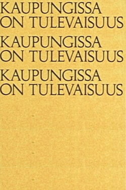 Town Is Our Future (1967)