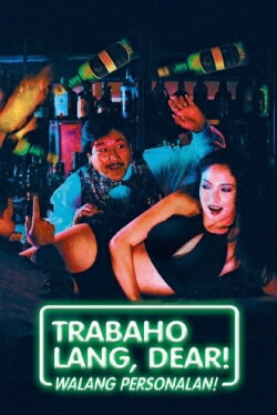 Trabaho lang dear, walang personalan (1997) Trabaho lang dear, walang personalan (1997)