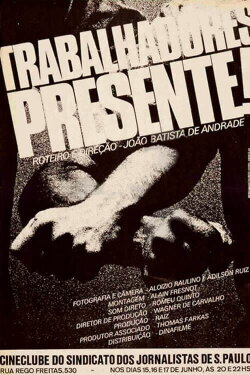 Trabalhadores: Presente! (1979)