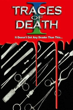Traces of Death (1993) Traces of Death (1993)