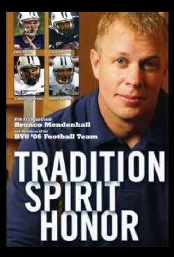 Tradition, Spirit, Honor: BYU Football (2015) Tradition, Spirit, Honor: BYU Football (2015)
