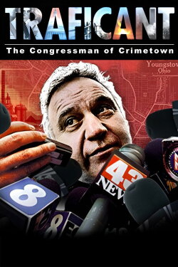Traficant: The Congressman of Crimetown (2015) Traficant: The Congressman of Crimetown (2015)
