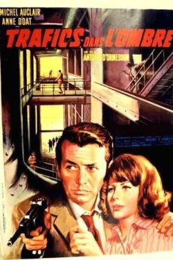 Trafics dans l'ombre (1964) Trafics dans l'ombre (1964)