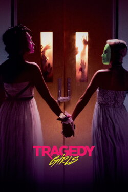 Tragedy Girls (2017) Tragedy Girls (2017)