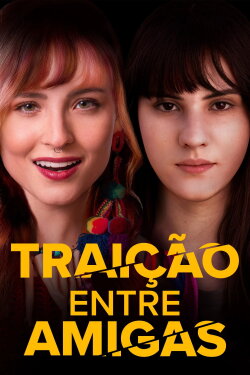 Traição Entre Amigas (2025) Traição Entre Amigas (2025)