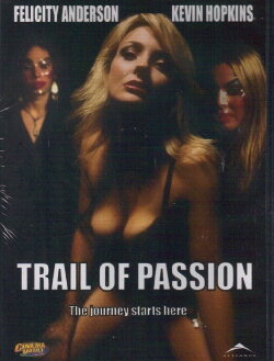 Trail of Passion (2003) Trail of Passion (2003)