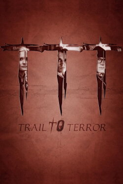 Trail to Terror (2022) Trail to Terror (2022)