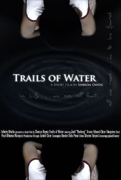 Trails of Water (2008) Trails of Water (2008)