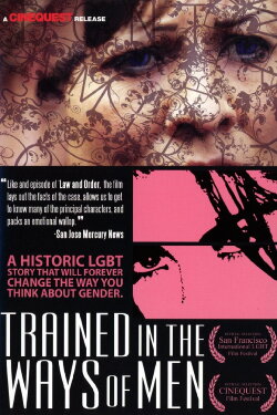 Trained in the Ways of Men (2007)