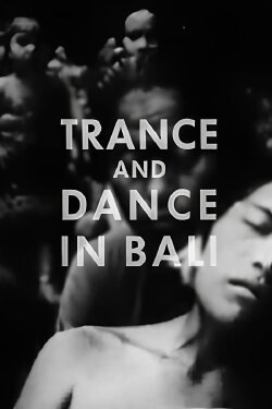 Trance and Dance in Bali (1952) Trance and Dance in Bali (1952)