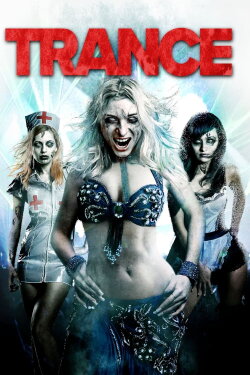 Trance (2010) Trance (2010)