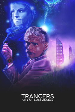 Trancers: City of Lost Angels (1988)
