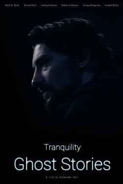 Tranquility: Ghost Stories (2024)