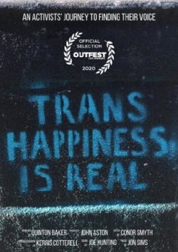 Trans Happiness Is Real (2020) Trans Happiness Is Real (2020)