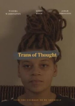 Trans of Thought (2021) Trans of Thought (2021)