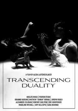 Transcending Duality (2021) Transcending Duality (2021)