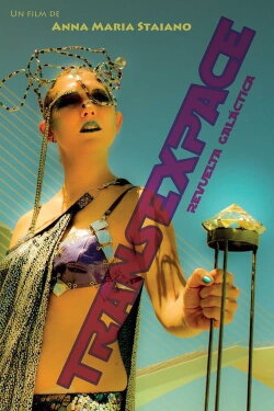 Transexpace: Galactic Revolt (2018) Transexpace: Galactic Revolt (2018)