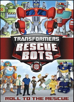 Transformers: Rescue Bots: Roll to the Rescue (2012) Transformers: Rescue Bots: Roll to the Rescue (2012)