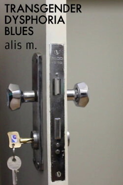 Transgender Dysphoria Blues (2019)