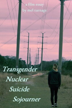 Transgender Nuclear Suicide Sojourner (2023) Transgender Nuclear Suicide Sojourner (2023)