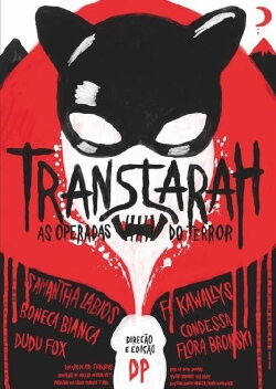 Transtarah - As Operadas do Terror (2011)