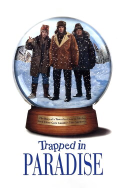 Trapped in Paradise (1994) Trapped in Paradise (1994)