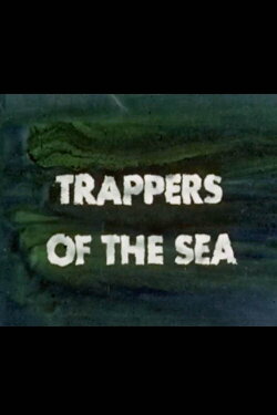 Trappers of the Sea (1945)
