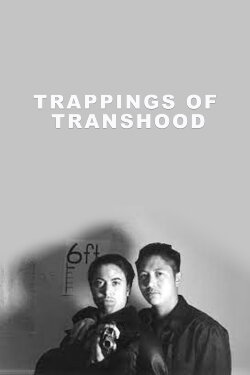 Trappings of Transhood (1997) Trappings of Transhood (1997)