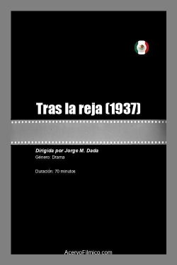 Tras la reja (1937) Tras la reja (1937)