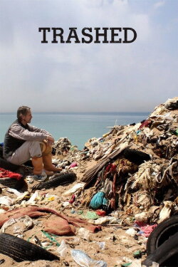 Trashed (2012) Trashed (2012)