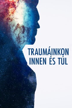 Traumáinkon Innen és Túl (2020) Traumáinkon Innen és Túl (2020)