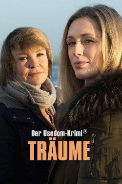 Träume - Der Usedom-Krimi (2019) Träume - Der Usedom-Krimi (2019)