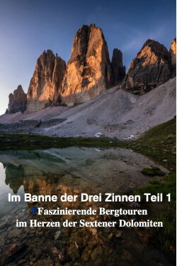 Im Banne der Drei Zinnen Teil 1 Im Banne der Drei Zinnen Teil 1