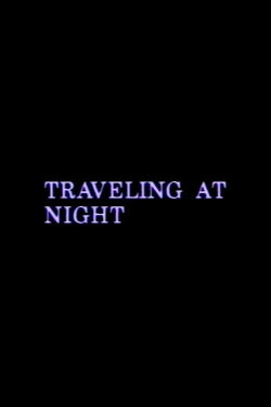 Traveling at Night (1990) Traveling at Night (1990)