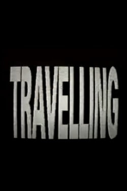 Travelling (1991) Travelling (1991)