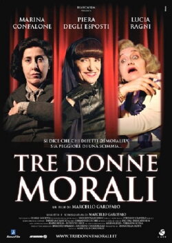 Tre donne morali (2006)