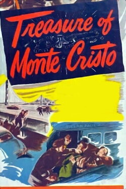 Treasure of Monte Cristo (1949) Treasure of Monte Cristo (1949)