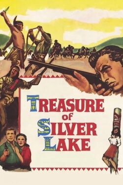 Treasure of Silver Lake (1962) Treasure of Silver Lake (1962)