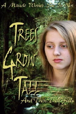 Trees Grow Tall and Then They Fall (2005) Trees Grow Tall and Then They Fall (2005)