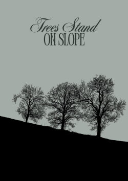 Trees Stand on Slope (1968)