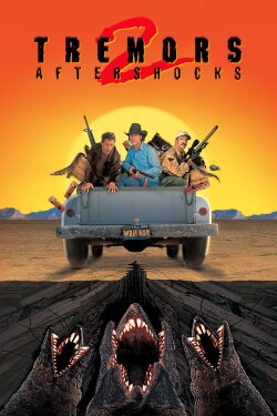 Tremors 2: Aftershocks (1996) Tremors 2: Aftershocks (1996)
