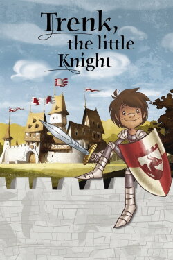 Trenk, the Little Knight (2015) Trenk, the Little Knight (2015)