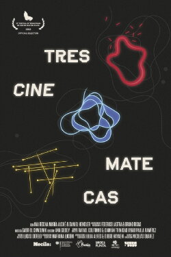 Tres Cinematecas (2022) Tres Cinematecas (2022)