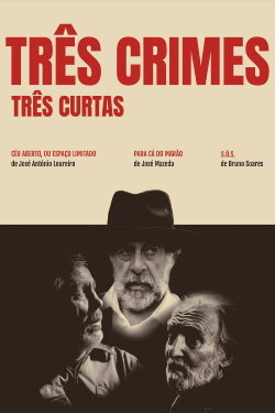 Três Crimes, Três Curtas (2023) Três Crimes, Três Curtas (2023)