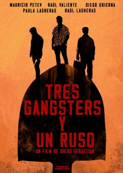 Tres Gangsters y un Ruso (2023) Tres Gangsters y un Ruso (2023)