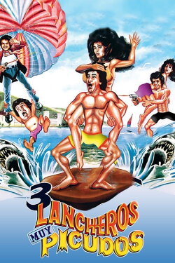 Tres lancheros muy picudos (1989) Tres lancheros muy picudos (1989)